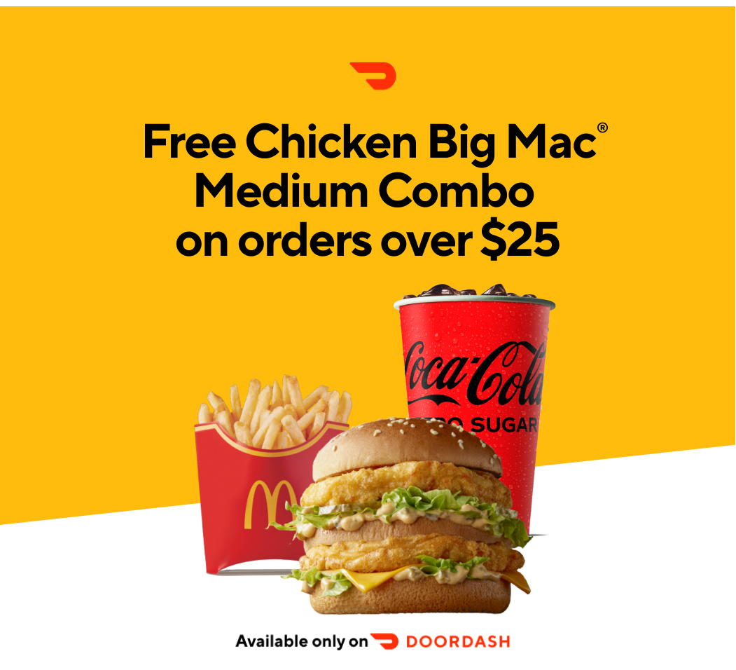 Free Chicken Big Mac Medium Combo on Orders Over $25 @ DoorDash